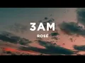 Download Lagu ROSÉ - 3am (Lyrics)