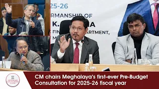 CM chairs Meghalaya’s first-ever Pre-Budget Consultation for 2025-26 fiscal year