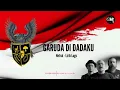 Download Lagu GARUDA DI DADAKU - NETRAL (Lirik)