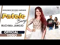 Lagu PATOLE BARGI (OFFICIAL VIDEO) by RUCHIKA JANGID ft Khalifa \u0026 Nitika Malhotra | Latest Haryanvi Song