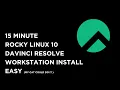 The Best Way to Install DaVinci Resolve on Rocky Linux