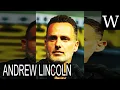 ANDREW LINCOLN - WikiVidi Documentary