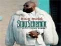 Download Lagu Rick Ross - Stay Schemin (Remix) Ft. Joe Budden, Cory Gunz, Chamillionaire, Lola Monroe \u0026 More
