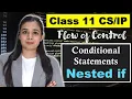 PYTHON - Conditional Statements Nested if CBSE Class Lovejeet Arora