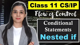 PYTHON - Conditional Statements Nested if CBSE Class Lovejeet Arora