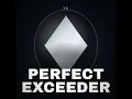 Perfect Exceeder