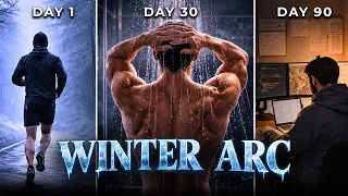 Winter Arc : The Hardest 90 Days of Your Life