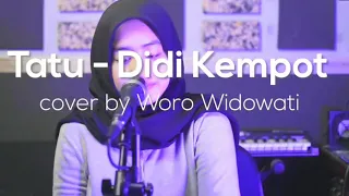 Download Tatu (Didi Kempot)cover Woro Widiati MP3