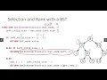 Binary Search Trees 7 The Selection Problem