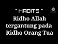 HADITS RIDHO ALLAH TERGANTUNG PADA RIDHO ORANG TUA