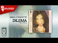 Lagu Inka Christie - Dilema (Official Karaoke Video) | No Vocal
