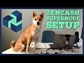 How To Setup Horizen ZenCash Super Node - A Beginners Guide By VoskCoin