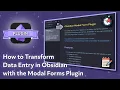 Obsidian Modal Forms Plugin How to Transform your Data Entry in Obsidian