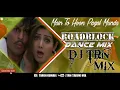 Download Lagu Main To hoon Pagal Munda | Roadblock Dance Mix | Nacho re | DJ TRN(TAARUN)  MIX