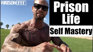 Prison Life - Self Mastery