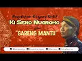 Download Lagu KI SENO NUGROHO - GARENG MANTU