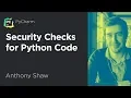 Security Checks for Python Code