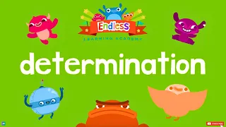 What is DETERMINATION Kids Educational with Endless Learning Academy Episode 167