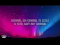 Natti Natasha, Ozuna - Criminal (Lyrics)