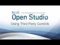 BLUE Open Studio Using Third Party Controls