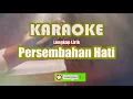 Download Lagu Karaoke HD PERSEMBAHAN HATI Lengkap lirik #persembahanhatikaraoke