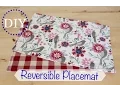 DIY Reversible Placemats Easy Table Mat Tutorial Home Decor Home Entertaining FREE PATTERN