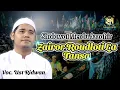 Download Lagu Sholawat Merdu | Zairor Roudloti La Tansa Versi Azzahir Terbaru 2024