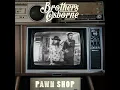 It Ain't My Fault - Brothers Osborne