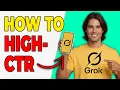 How To Generate High-CTR Headlines With Grok AI Pro Tips