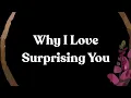 Lagu Surprises Just for You 💚💜 Small Things, Big Love (Why I Can’t Stop Surprising You)