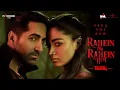 Download Lagu Rahein Na Rahein Hum (Video) Thamma | Ayushmann K, Rashmika M | Sachin-Jigar, Soumyadeep S,Amitabh B
