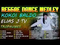 Lagu Elias J TV, Tropical Vibes, Otab Inalab ❤️ Tagalog Reggae Classics 2026 ❤️Reggae Dance Medley 2026