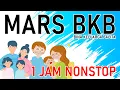 Mars Bkb - Lirik | 1 Jam Nonstop