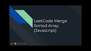 LeetCode Merge Sorted Array - Javascript