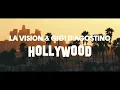 LA Vision & Gigi D'Agostino - Hollywood ( Official Lyric Video )