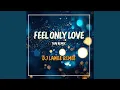 Lagu Feel Only Love แดนซ์
