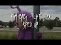 Pami Baby - Like I do sped up pitched