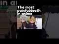 The most painful death in anime😂😢😂😂