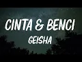 Download Lagu Cinta \u0026 Benci - Geisha  (Official Lyric Video)