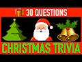Lagu CHRISTMAS TRIVIA QUIZ - 30 Christmas General Knowledge Trivia Questions and Answers Pub Quiz