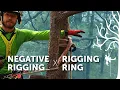 Negative rigging basics X Rigging Ring how-to Arborist tree climber Tutorials