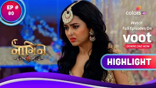 Download Naagin 6 | नागिन 6 | Ep. 80 | Prathna Slaps Anmol | Highlight MP3