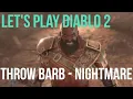 Nightmare Pt 1 Throw Barbarian Guided Playthrough Diablo 2 Resurrected
