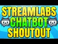 How to Make a Shoutout Command with Streamlabs Chatbot