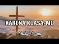 Download Lagu KARENA KUASA-MU-Gaby Bettay(Lirik)Lagu Rohani