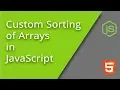 Custom Array Sorts in JavaScript