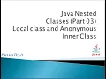 Local Class and Anonymous Inner Class - Part-41