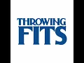 The Myha la Interview with Throwing Fits