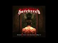 Hatebreed - Make The Demons Obey