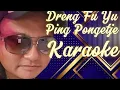 Download Lagu Dreng Fu Ju - Ping Pongetje Karaoke @marcovickaraoke